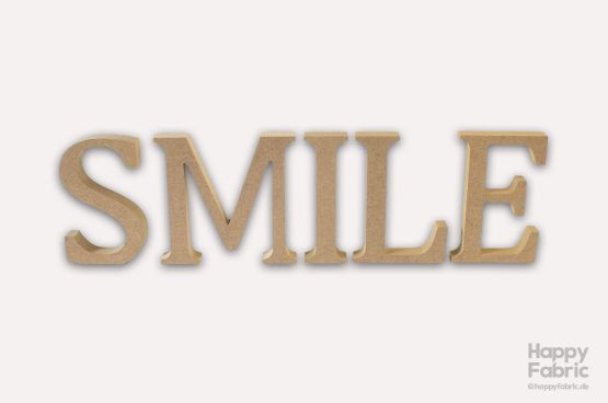MDF Worte 'Smile'